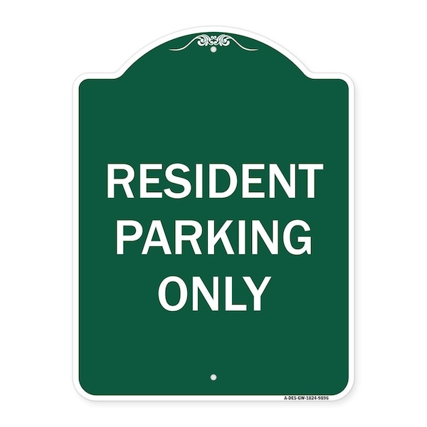 Resident Parking Only Heavy-Gauge Aluminum Architectural Sign, 24" x 18", GW-1824-9896